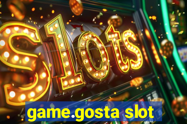 game.gosta slot