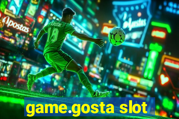 game.gosta slot