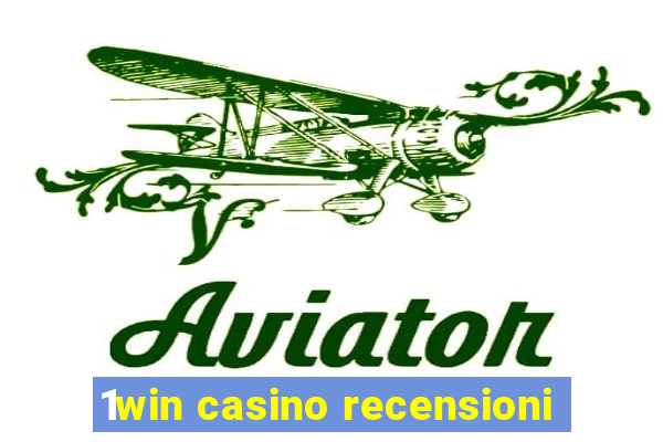 1win casino recensioni