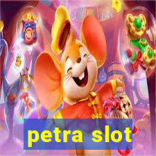 petra slot