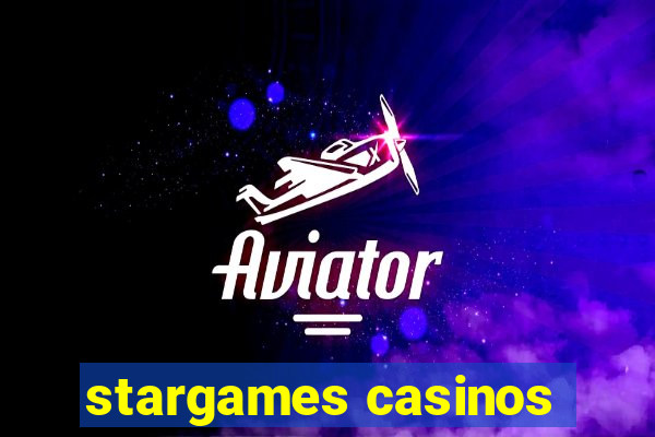 stargames casinos