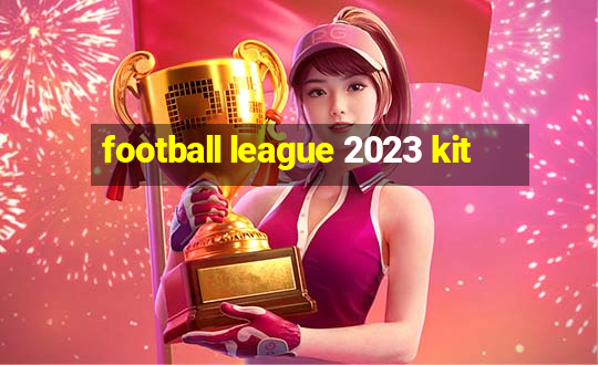 football league 2023 kit