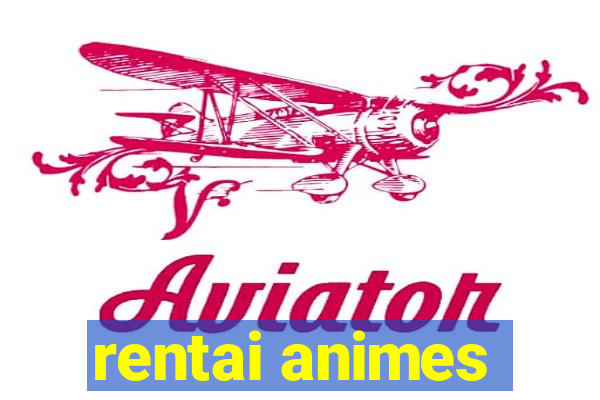 rentai animes