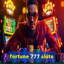 fortune 777 slots