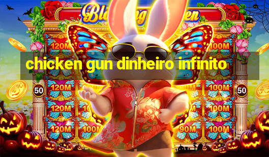 chicken gun dinheiro infinito