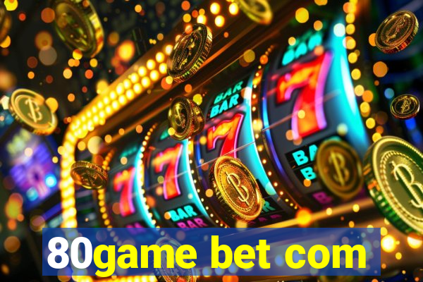 80game bet com