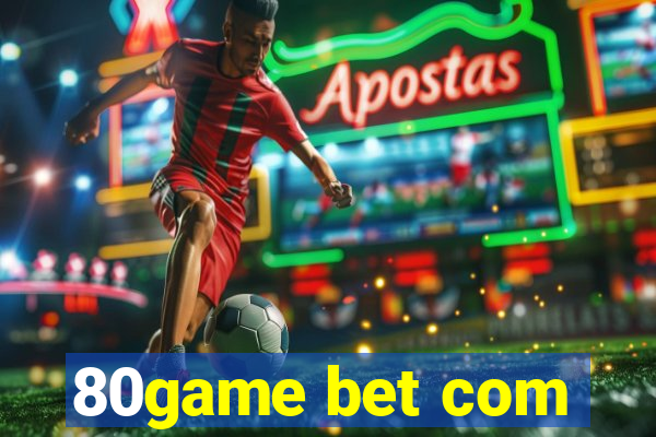 80game bet com