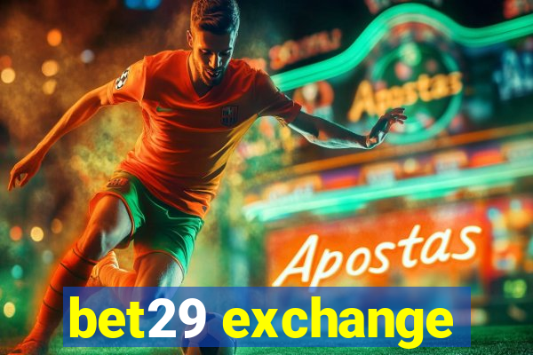 bet29 exchange