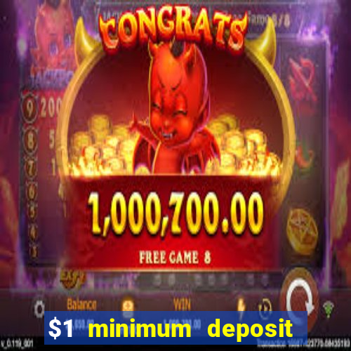 $1 minimum deposit casino canada 2021