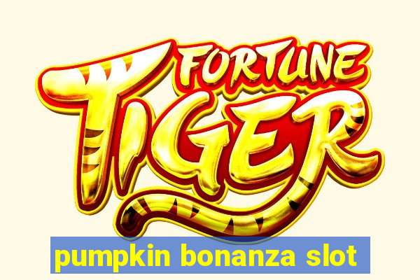 pumpkin bonanza slot