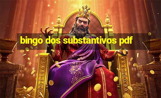 bingo dos substantivos pdf