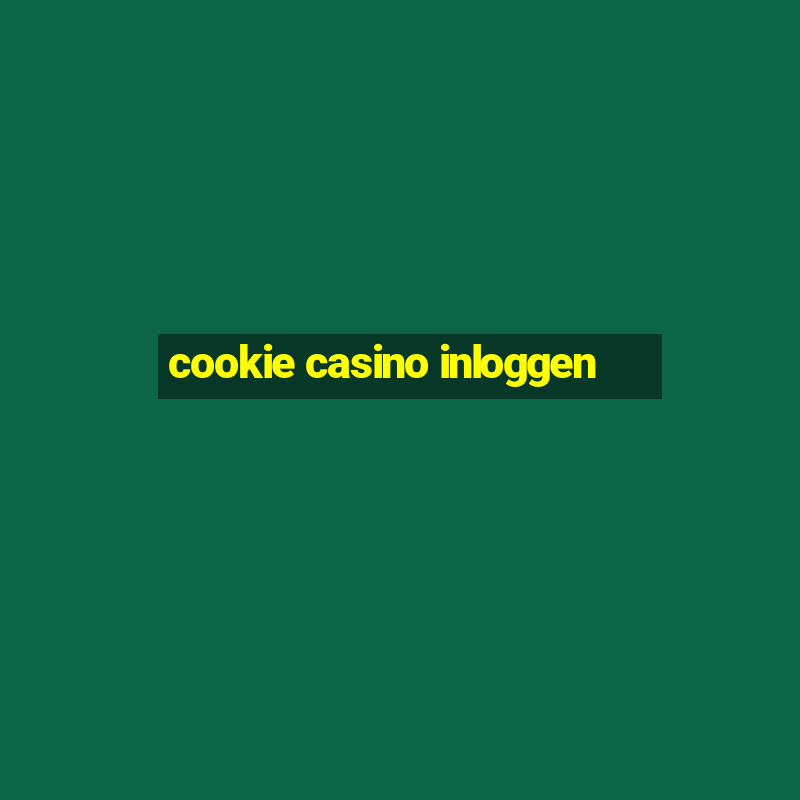 cookie casino inloggen