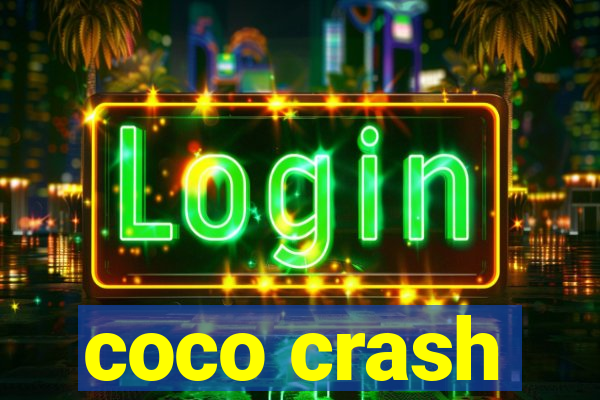 coco crash