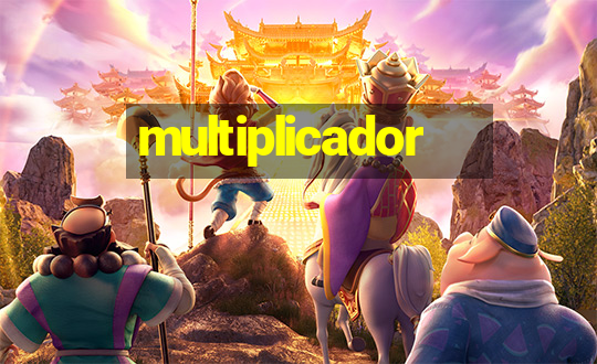 multiplicador