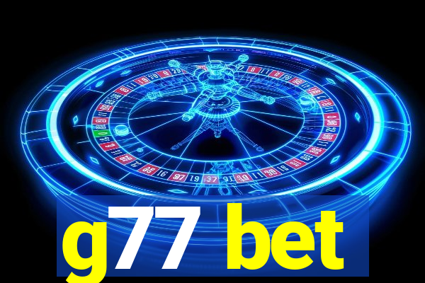 g77 bet