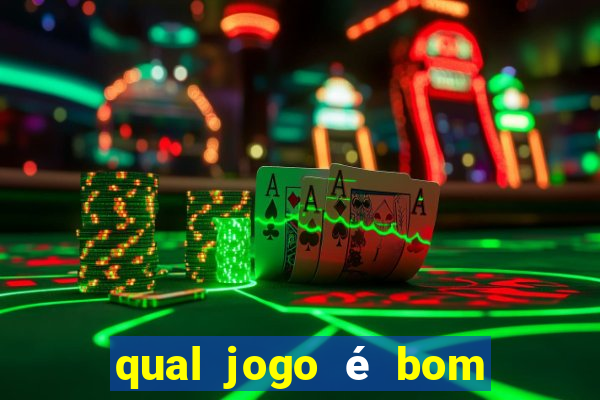 qual jogo é bom para ganhar dinheiro