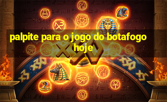 palpite para o jogo do botafogo hoje