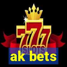 ak bets