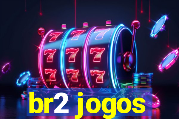 br2 jogos