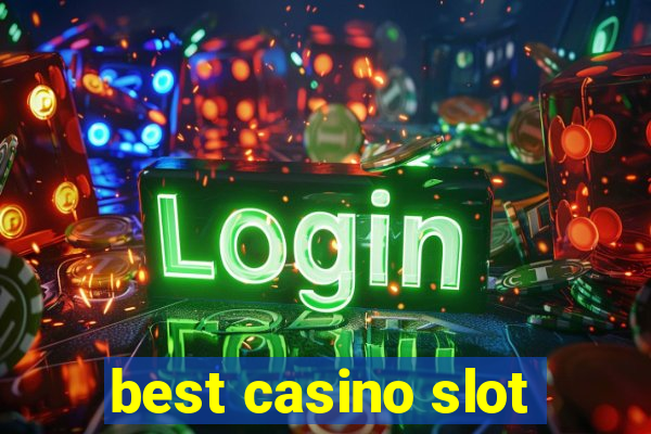 best casino slot