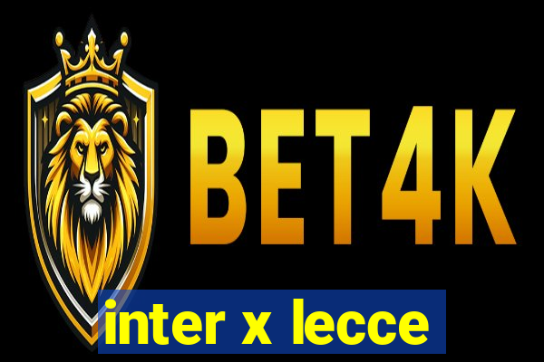 inter x lecce