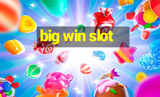 big win slot