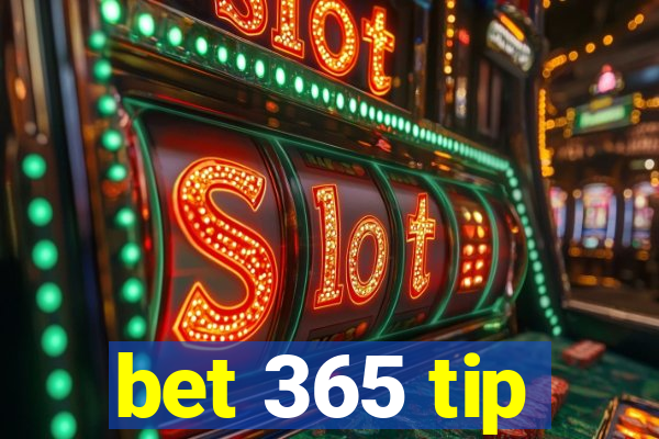 bet 365 tip