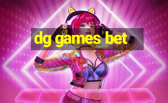 dg games bet