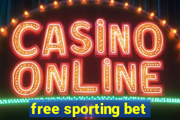 free sporting bet