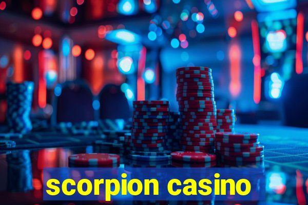 scorpion casino