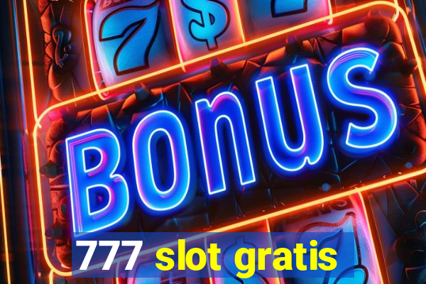 777 slot gratis