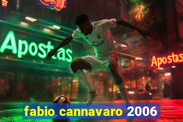 fabio cannavaro 2006