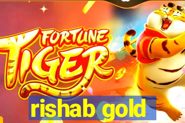 rishab gold