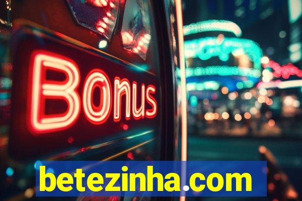 betezinha.com