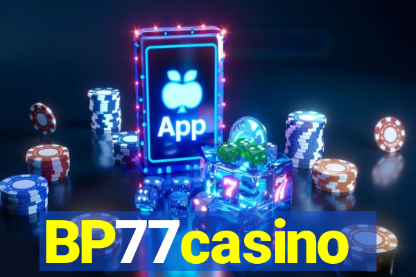 BP77casino