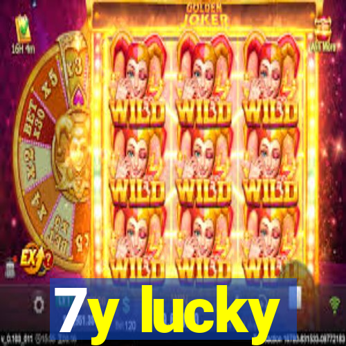 7y lucky