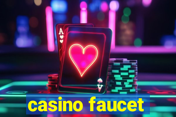 casino faucet