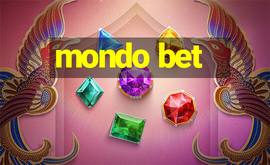 mondo bet