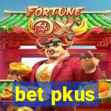 bet pkus