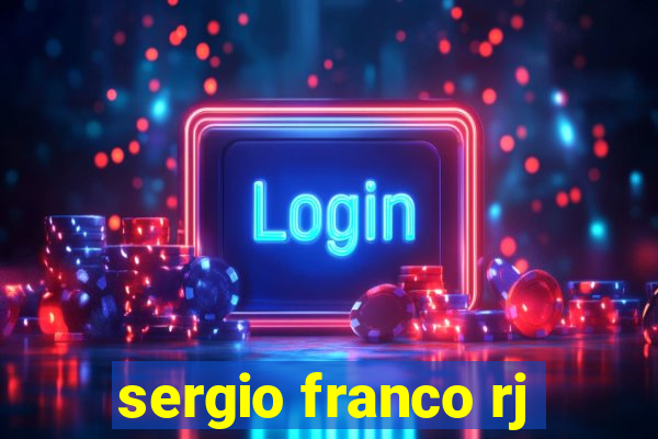 sergio franco rj