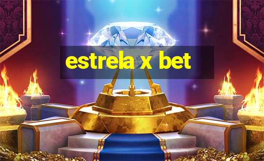 estrela x bet