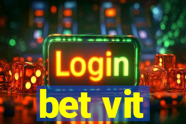 bet vit