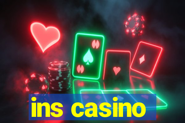 ins casino