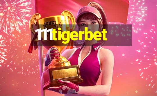 111tigerbet