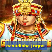 casadinha jogos