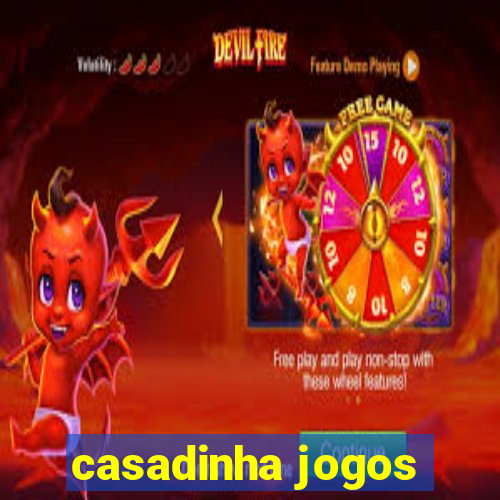 casadinha jogos