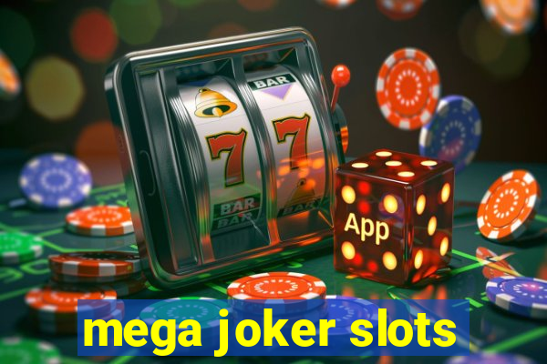 mega joker slots