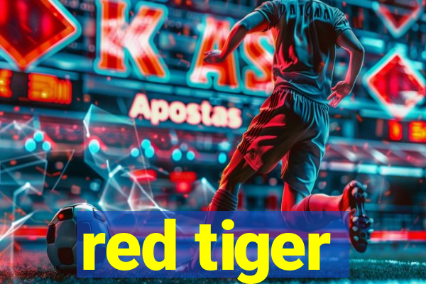 red tiger