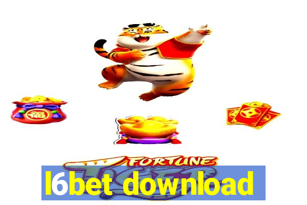 l6bet download