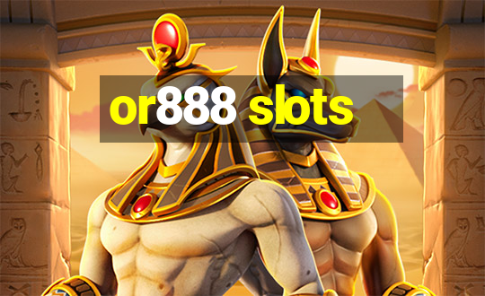 or888 slots